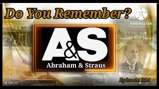 Do You Remember Abraham and Straus Department Stores?