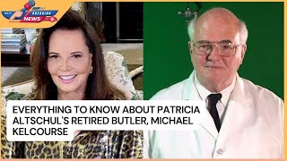Everything to Know About Patricia Altschul's Retired Butler, Michael Kelcourse