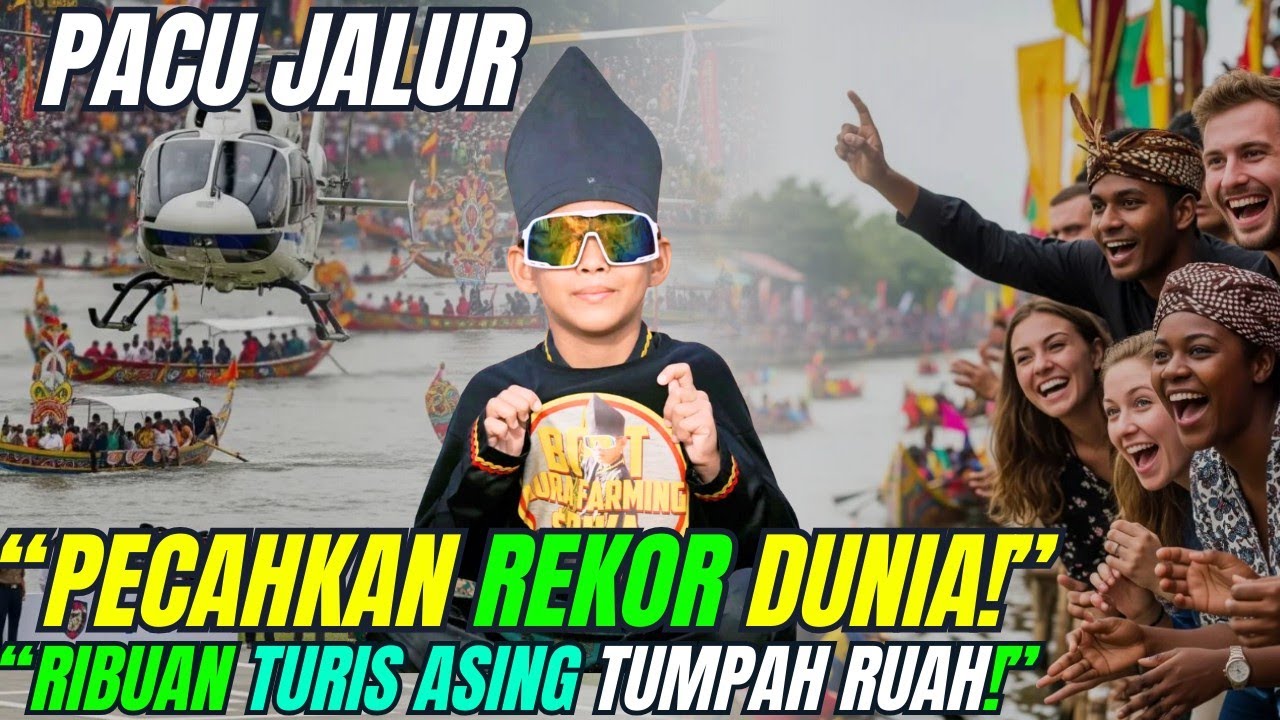 Pacu Jalur Bukan Lagi Pesta Lokal 
