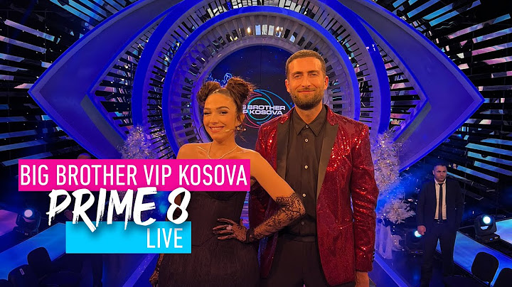 Big Brother VIP Kosova - PRIME 8 - Klan Kosova