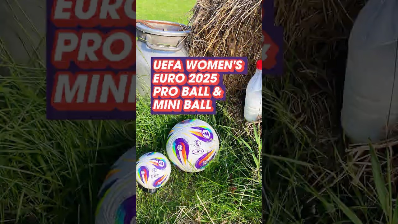 ASMR UNBOXING - UEFA Women's Euro 2025 Pro & Mini Ball 