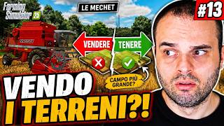 FS25 THE MECHET #13 - FINIAMO DI MIETERE E DECIDIAMO CHE FARE CON I TERRENI - GAMEPLAY ITA