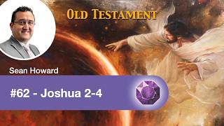 62 - Joshua 2-4 | Lesson Gems