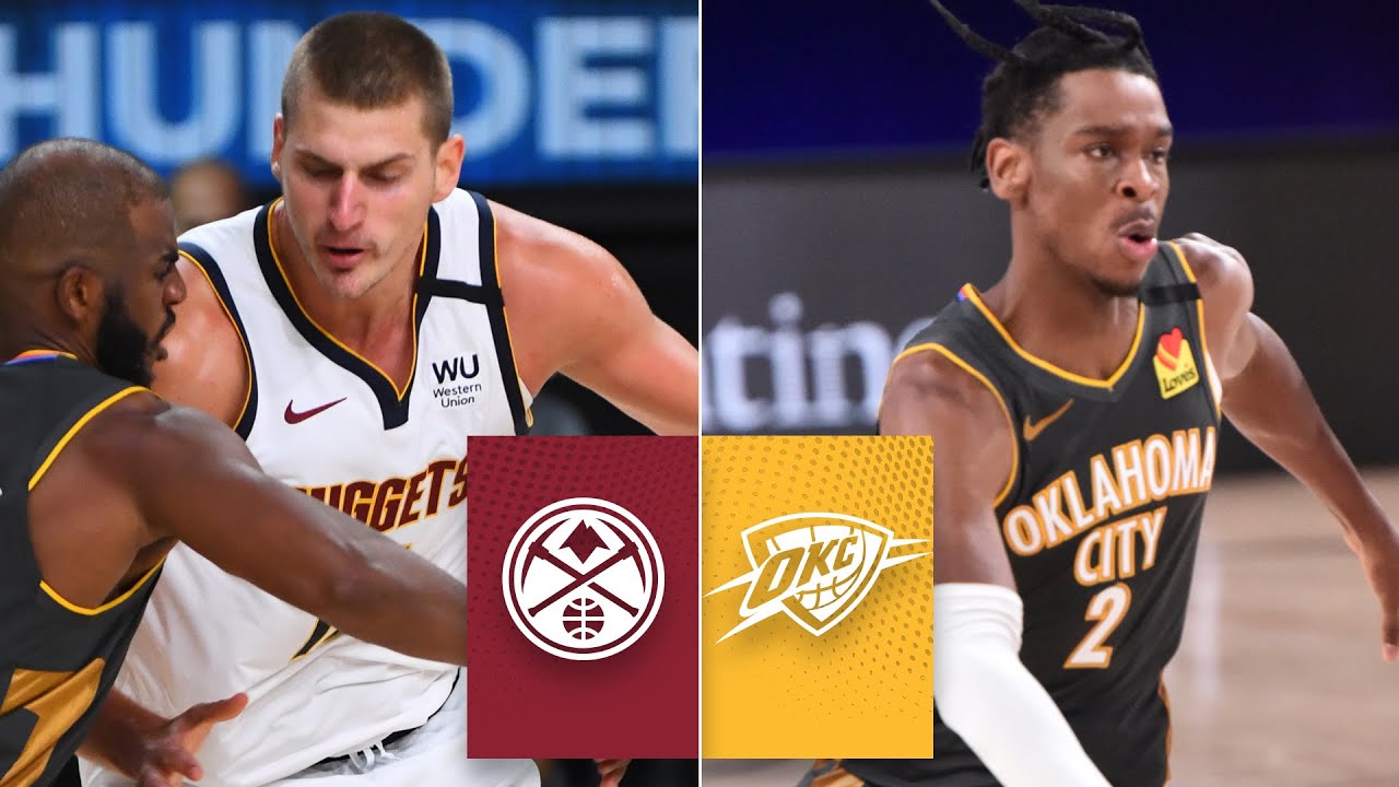 Denver Nuggets vs. Oklahoma City Thunder | 2019-20 NBA ...