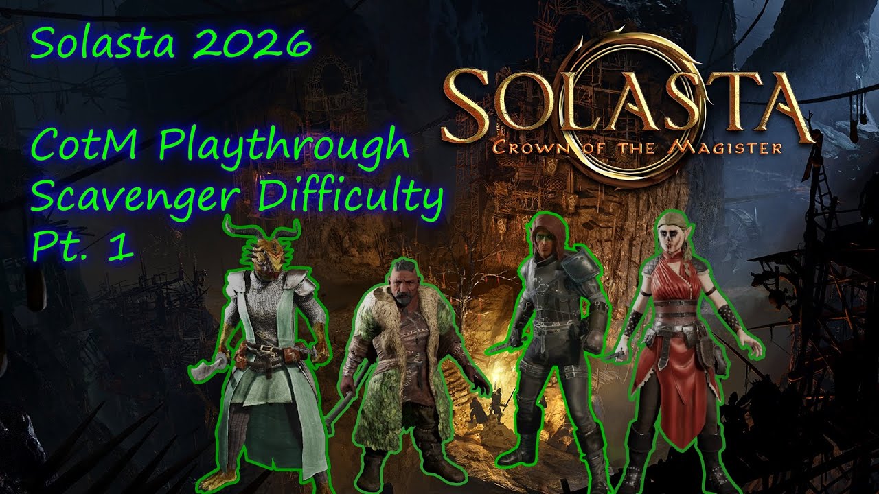 Solasta: CotM 2026 | Part 1 - Meet the crew!