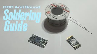 Soldering For Beginners, Model Railways, DCC And DCC Sound