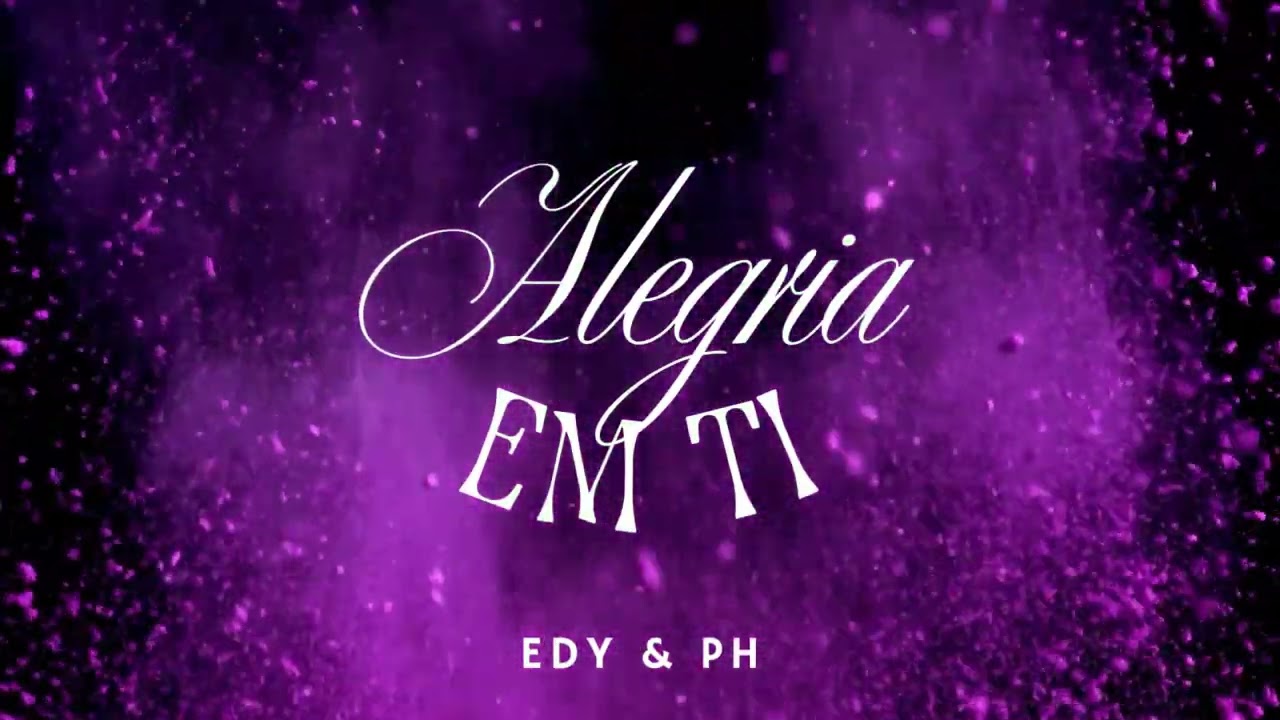 ALEGRIA EM TI | 