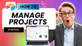 How to Use Airtable for Project Management (Updated 2026)