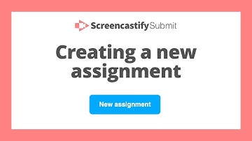 Create a Screencastify Submit Assignment