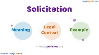 Solicitation Meaning Legal Context & Example Legal Terms Simplified @LawMint