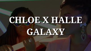 Chole X Halle - Galaxy Lyrics