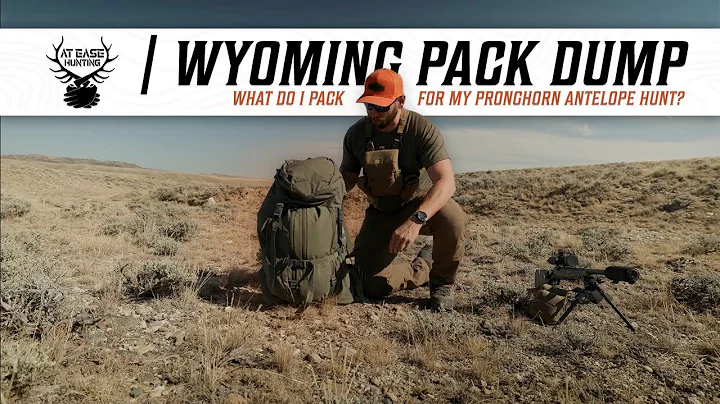 What to Pack for Wyoming Pronghorn Antelope Hunt. A Pack Dump With At Ease Hunting and Outdoors Int.