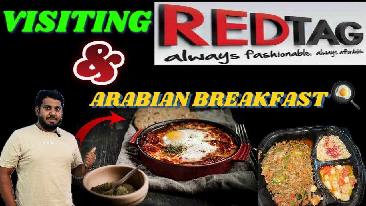 ARABIAN BREAKFAST LIFE IN KSA TRADITIONAL ARABIC FOOD RED TAG