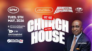Church in the House |  Day 1 - May W.O.S.R | Tuesday, 5th May 2026