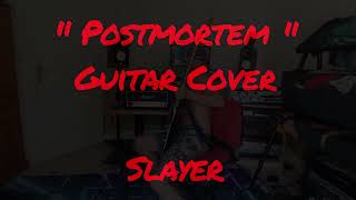  Postmortem  Guitar Cover Slayer