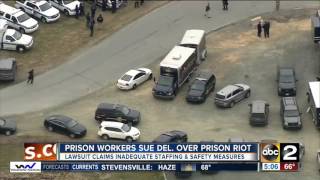 Prison workers sue state of Delaware over inmate riot