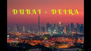 Районы Дубая: Dubai Deira