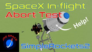 SpaceX Crew Dragon In-Flight Abort Test - SimpleRockets 2