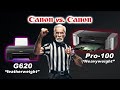 Canon G620 vs Canon Pro 100 Side by side printer comparison