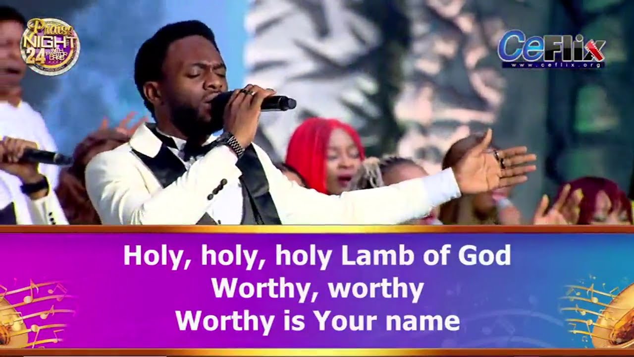 HOLY LAMB OF GOD BY CHISOM AND LOVEWORLD SINGERS –PRAISE NIGHT 24 WITH PASTOR CHRIS