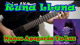 Runa Llena - Nunca Apagarán Tu Luz - Cover | Dannyrock