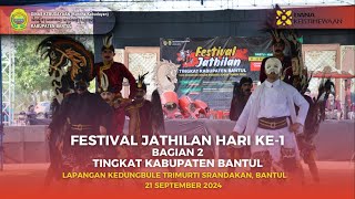 Festival Jathilan Kabupaten Bantul  Hari 1 | Bagian 2 | 21 September 2024