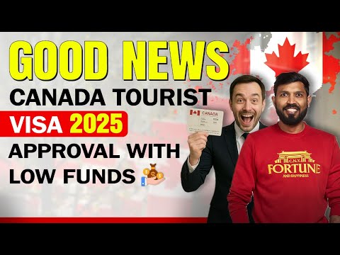 Canada Tourist Visa 2025 | Easy Approval With Low Funds – Real Cases Explained