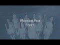 Kep1er - Shooting Star【歌詞 / カナルビ / 和訳/日本語訳】