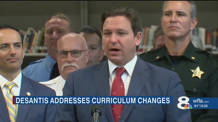 DeSantis addresses curriculum changes