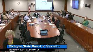 Michigan State Board of Education Meeting for October 13, 2026 - Afternoon Session