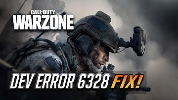 How to Fix Call of Duty: Warzone Dev Error 6328 - [Tutorial]