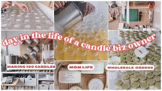 #50 | DAY IN THE LIFE: CANDLE BUSINESS OWNER | Making 100 Candles | Wholesale Orders | Mom Life