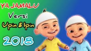 Ya Jamalu - versi Upin Ipin (Full Lirik)