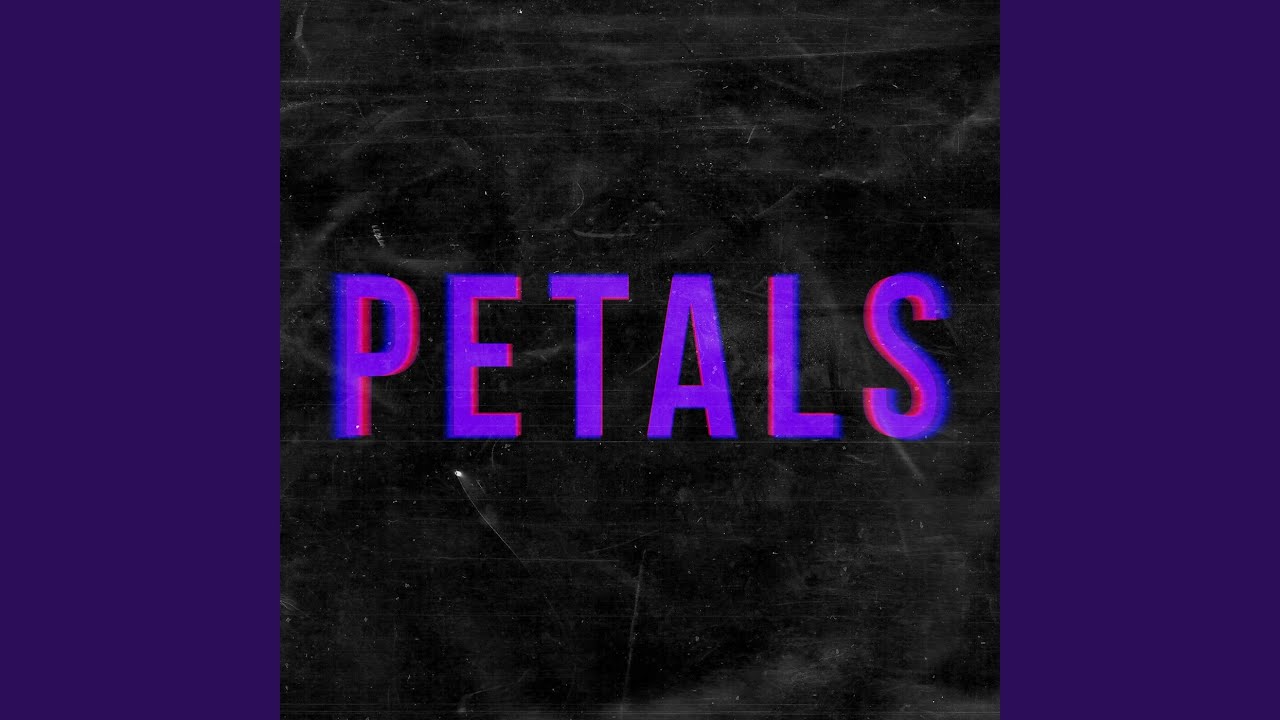 Watch Petals on YouTube Watch Petals on YouTube