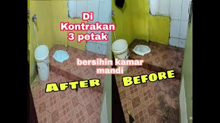 CARA BERSIHIN KAMAR MANDI  KONTRAKAN 3 PETAK YANG SUPER KOTOR | KEGIATAN IRT