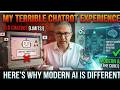I Had a Terrible Chatbot Experience—Here's Why Modern AI is Different
