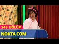 Nokta Com - Güldür Güldür Show 243.Bölüm