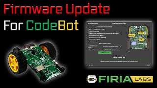 HOW TO Update Firmware on CodeBot | Firia Labs