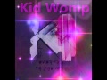 Skrillex  kill everybody kid womp remix