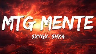 MTG MENTE - SXYGX x SHX4