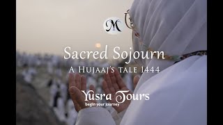 Sacred Sojourn, A Hujaaj's Tale | Hajj Documentary 2023