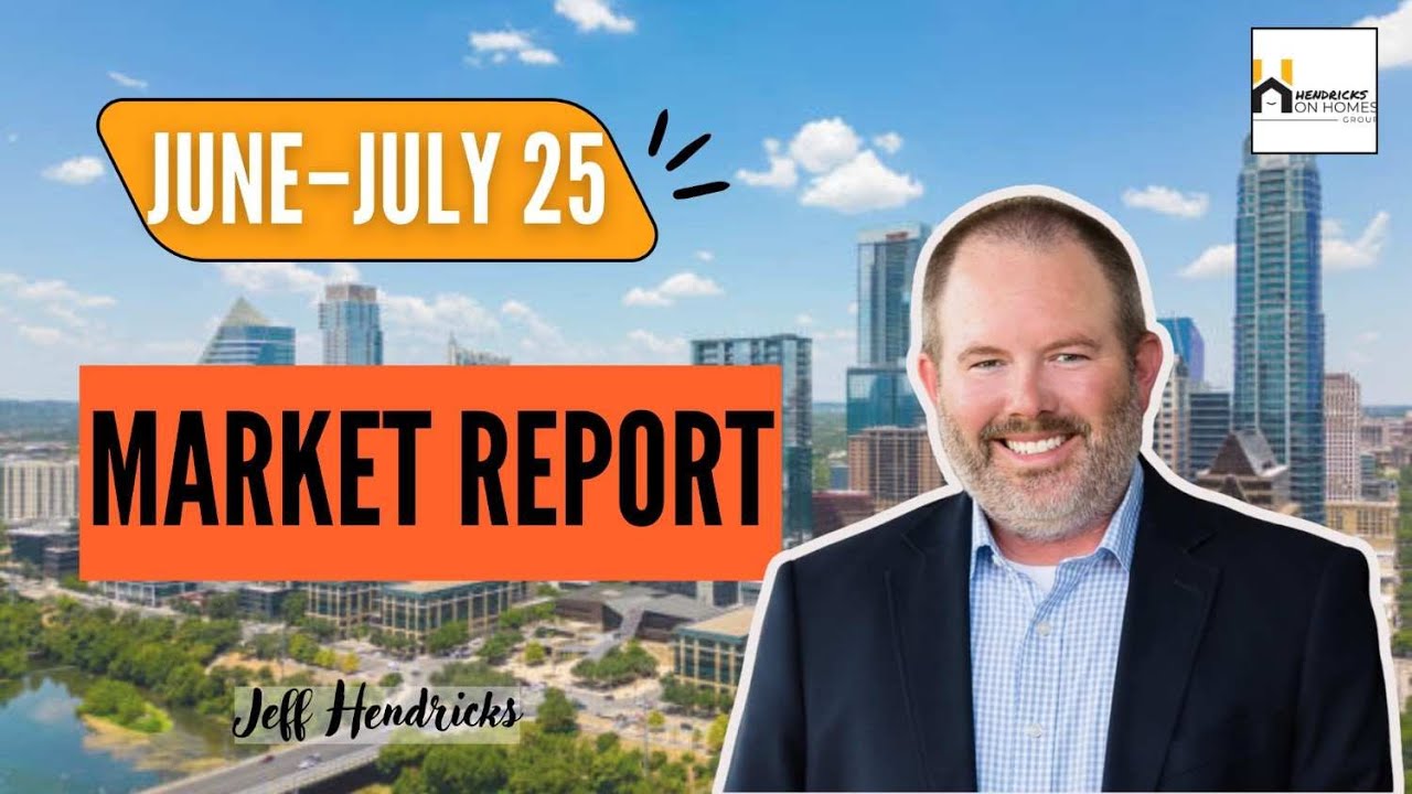 June & July 2025 Hays County Housing Report | Texas Homes Buyers Guide