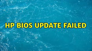 HP BIOS update failed