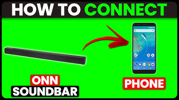How To Connect Onn Soundbar To Phone (How To Set Up And Pair Onn Soundbar To Phone)