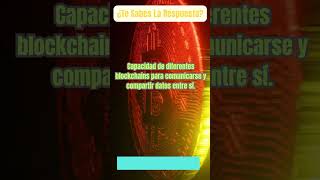 ¿Que Es La Interoperabilidad Entre Criptomonedas? 🤯 #bitcoin #criptomonedas #blockchain