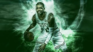 Kyrie Irving Highlights Really Got It