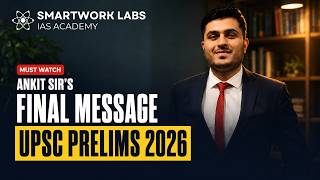 Watch This Before UPSC Prelims 2026 | Ankit Sir's Most Important Video