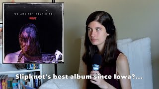 My First Time Listening to We Are Not Your Kind by Slipknot | My Reaction