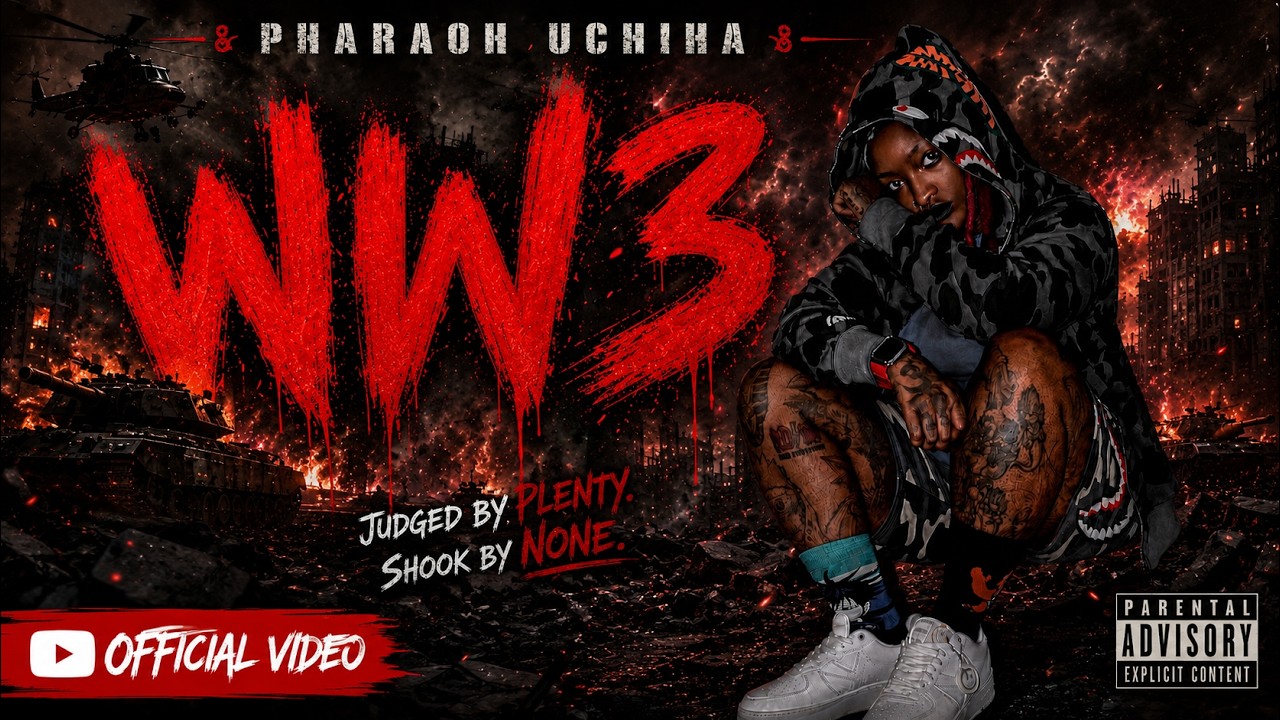 Watch Pharaoh Uchiha – WW3 (Official Music Video) on YouTube Watch Pharaoh Uchiha – WW3 (Official Music Video) on YouTube