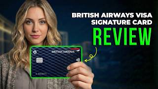 Chase British Airways Visa Signature Card Review 2026 | Avios Rewards, Travel Benefits & Fees